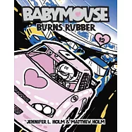 Babymouse #12: Burns Rubber