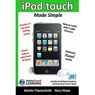 iPod Touch Made Simple: Includes 3.0 Software Features and Extensive iTunes Guide
