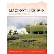 Maginot Line 1940: Battles on the French Frontier