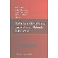 Mechanics and Model-Based Control of Smart Materials and Structures