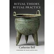 Ritual Theory, Ritual Practice