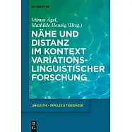Nahe Und Distanz Im Kontext Variationslinguistischer Forschung