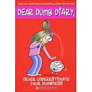 Never Underestimate Your Dumbness