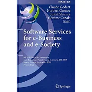 Software Services for e-Business and e-Society: 9th IFIP WG 6.1 Conference on e-Business, e-Services and e-Society, I3E
