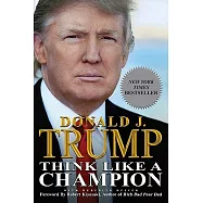 Think Like a Champion: An Informal Education in Business and Life