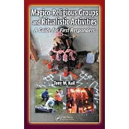 Magico-Religious Groups and Ritualistic Activities: A Guide for First Responders