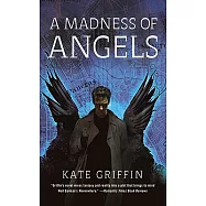 A Madness of Angels: Or, the Resurrection of Matthew Swift