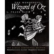 The Wonderful Wizard of Oz: The Kansas Centennial Edition