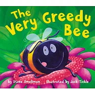 The Very Greedy Bee