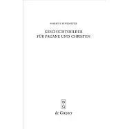 Geschichtsbilder Fur Pagane Und Christen: Res Romanae in Den Spatantiken Breviarien