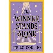 The Winner Stands Alone