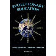 Evolutionary Education: Moving Beyond Our Competitive Compulsion