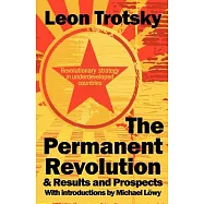 The Permanent Revolution & Results and Prospects