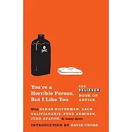 You&rsquo;re a Horrible Person, but I Like You: The Believer Book of Advice