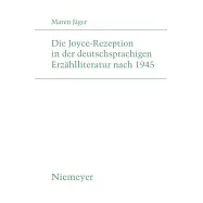Die Joyce-Rezeption in der deutschsprachigen Erzahlliteratur nach 1945