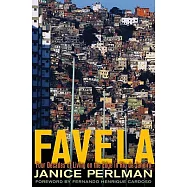 Favela: Four Decades of Living on the Edge in Rio de Janeiro