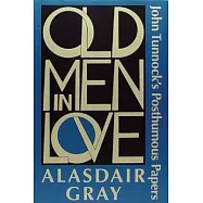 Old Men in Love: John Tunnock’s Posthumous Papers