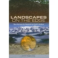 Landscapes on the Edge: New Horizons for Research on the Earth&rsquo;s Surface
