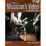 The Musician’s Video Handbook