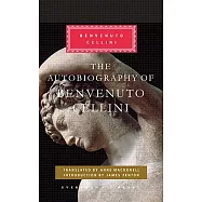 The Autobiography of Benvenuto Cellini