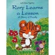 Rory Learns a Lesson: A Story of Family