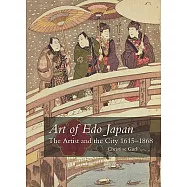 Art of Edo Japan: The Artist and the City 1615-1868