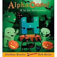 Alpha Oops!: H Is for Halloween