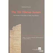 The Old Tibetan Annals: An Annotated Translation of Tibet’s First History
