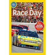 National Geographic Readers: Race Day!-Special Sales Edition
