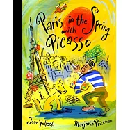 Paris in the Spring With Picasso