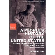 A People’s History of the United States: American Beginnings to Reconstruction
