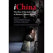 iChina: The Rise of the Individual in Modern Chinese Society