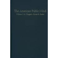 The American Public Mind: The Issues Structure of Mass Politics in the Postwar United States