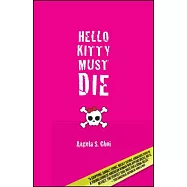 Hello Kitty Must Die