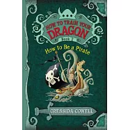 How to Train Your Dragon: How to Be a Pirate