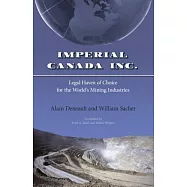 Imperial Canada Inc.: Legal Haven of Choice for the World’s Mining Industries