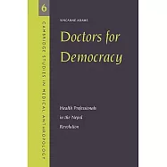 Doctors for Democracy: Health Professionals in the Nepal Revolution