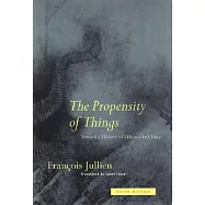 The Propensity of Things