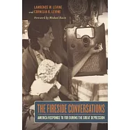 The Fireside Conversations: America Responds to FDR During the Great Depression