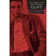 The Passion of Montgomery Clift