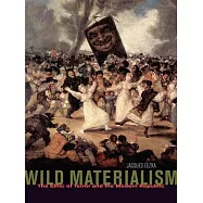 Wild Materialism: The Ethic of Terror and the Modern Republic