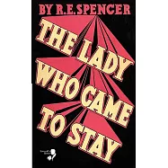 The Lady Who Came to Stay & The Elixir of Life