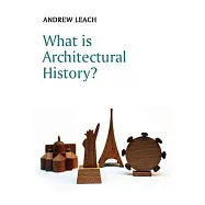 What Is Architectural History?