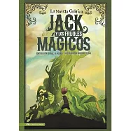 Jack y los Frijoles Magicos / Jack and the Beanstalk: La Novela Grafica