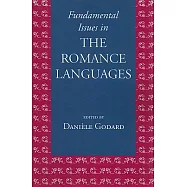 Fundamental Issues in the Romance Languages