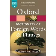 The Oxford Dictionary of Foreign Words and Phrases