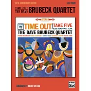 Time Out - the Dave Brubeck Quartet: 50th Anniversary (Easy Piano)