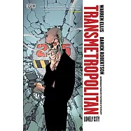Transmetropolitan Vol. 5: Lonely City (New Edition)