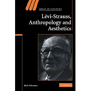 Levi-Strauss, Anthropology, and Aesthetics