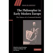 The Philosopher in Early Modern Europe: The Nature of a Contested Identity